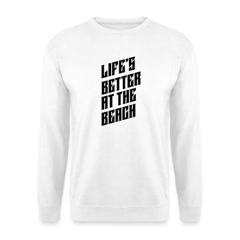 LA VIE EST MEILLEURE À LA PLAGE - Sweat-shirt Unisexe - blanc - Devant