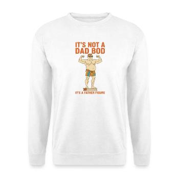 Not Dad Bod It's A Father Figure Funny Fathers Day - Unisex Sweatshirt - white - Front