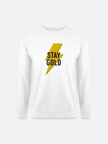 Stay Gold - Unisex Sweatshirt - white