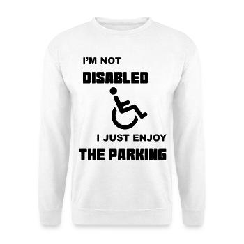 Ich bin nur im Rollstuhl zum Parken * - Unisex Pullover - Weiß - Vorne