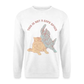 THIS IS NOT A SAFE SPACE - Unisex Sweatshirt - white - Front