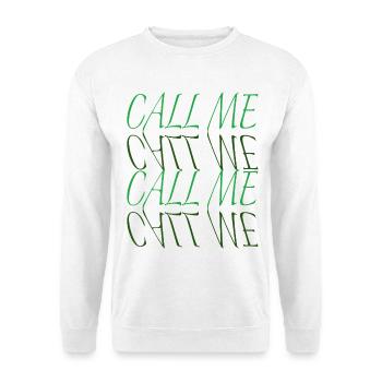Call Me Neon Typography Statement - Unisex Pullover - Weiß - Vorne