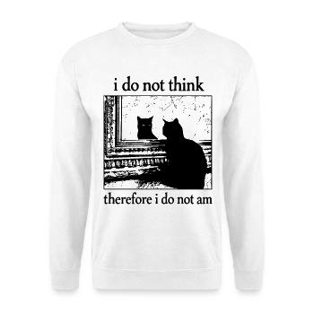 I Do Not Think... I Do Not Am Schwarze Katze - Unisex Pullover - Weiß - Vorne - Alina (178cm) & Michal (187cm)