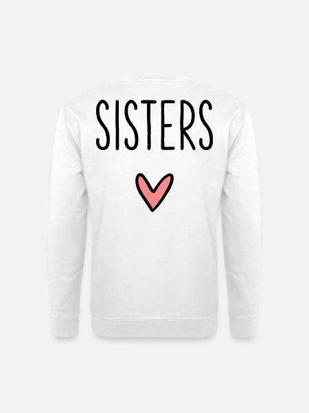 Sisters Herz beste Freundin Schwester Liebe - Unisex Pullover - Weiß