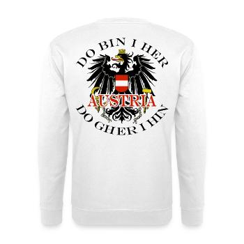 Do bin i her Austria Austria Coat of Arms - Unisex Sweatshirt - white - Back