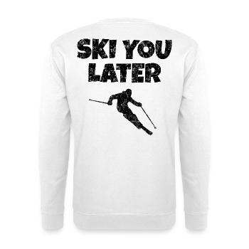 Ski you later (Vintage/Schwarz) Skifahrer - Unisex Pullover - Weiß - Hinten