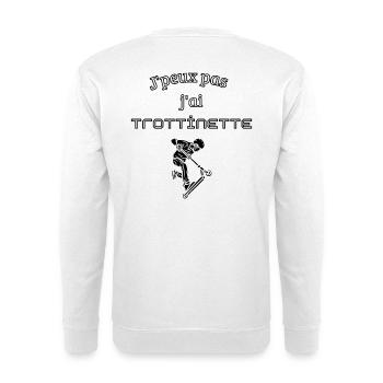 J'peux pas j'ai trottinette - Sweat-shirt Unisexe - blanc - Dos