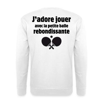 table tennis, table tennis, table tennis - Unisex Sweatshirt - white - Back