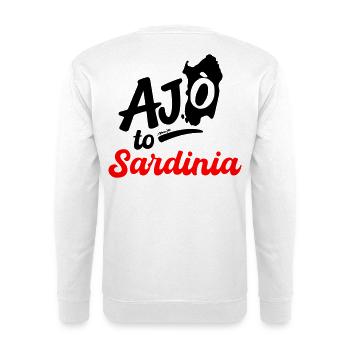 ajó to Sardinia, ajó in Sardinia! - Unisex Sweatshirt - white - Back