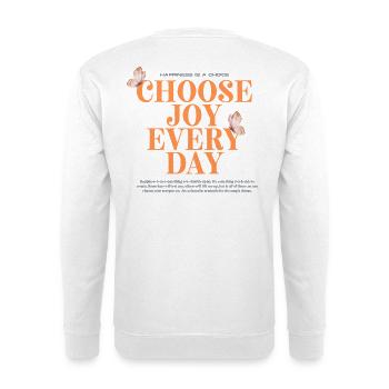 Choose joy every day - Unisex Pullover - Weiß - Hinten - Michal (187cm)