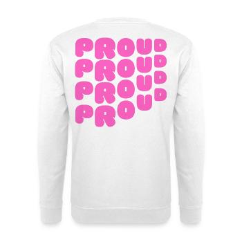 Pride / CSD / LGBTQ+ Design "PROUD" - Unisex Pullover - Weiß - Hinten