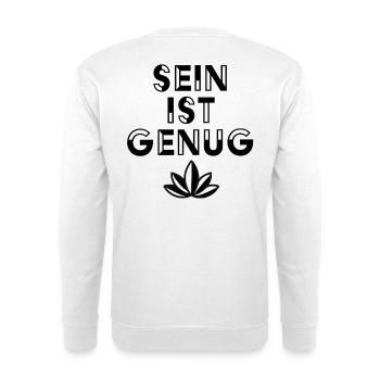 Être suffit – Esthétique minimaliste du cannabis - Sweat-shirt Unisexe - blanc - Dos