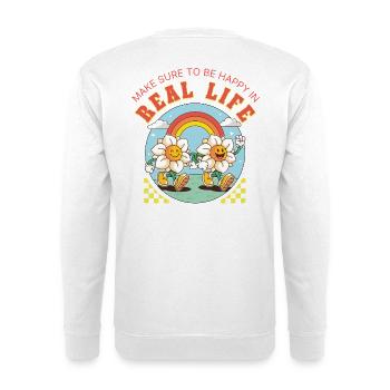 Be Happy in Real Life – Retro Floral Saying - Unisex Sweatshirt - white - Back
