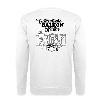 Ostdeutsche Balkonkultur - Unisex Pullover - Weiß - Hinten