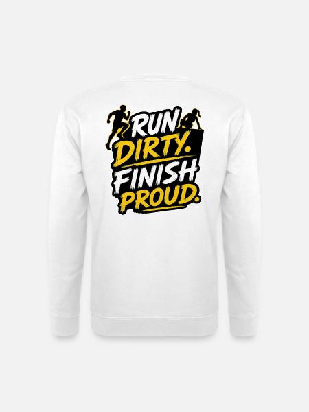 Run Dirty Finish Proud OCR Runner Design - Unisex Pullover - Weiß