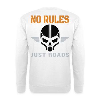 No Rules Just Roads – Biker Skull Streetwear - Unisex Sweatshirt - white - Back