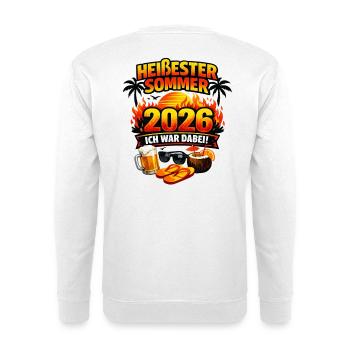 Heißester Sommer 2026  - Unisex Pullover - Weiß - Hinten
