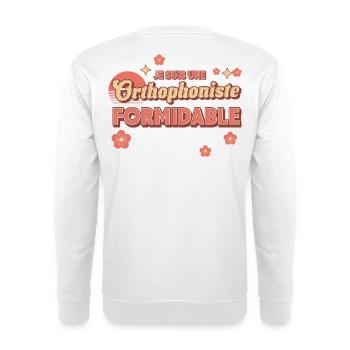 Orthophoniste Formidable - Sweat-shirt Unisexe - blanc - Dos