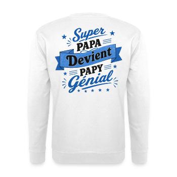 Supervater wird großartiger Opa – Ankündigung - Unisex Pullover - Weiß - Hinten