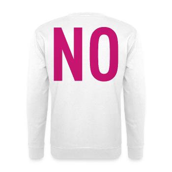 NON – Déclaration de typographie rose - Sweat-shirt Unisexe - blanc - Dos