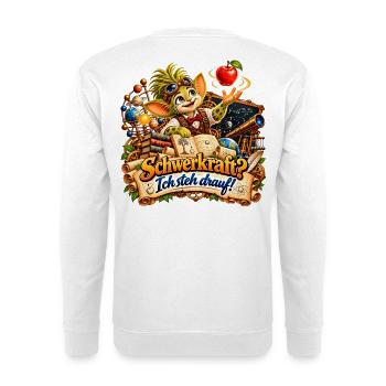 Wenuma.  Schwerkraft? Ich steh drauf! - Unisex Pullover - Weiß - Hinten - Michal (187cm)