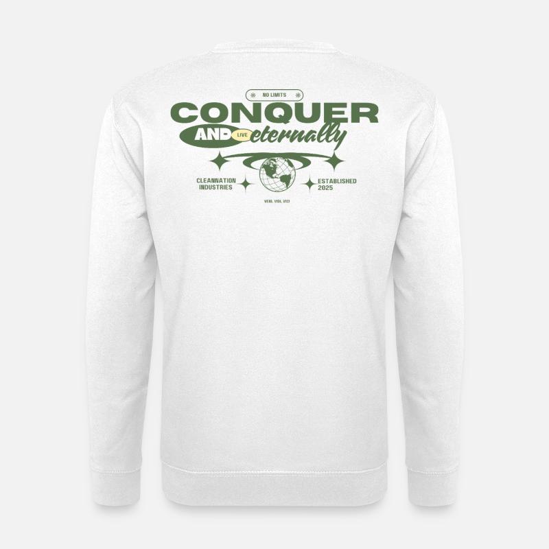 Conquérir - Sweat-shirt Unisexe - blanc