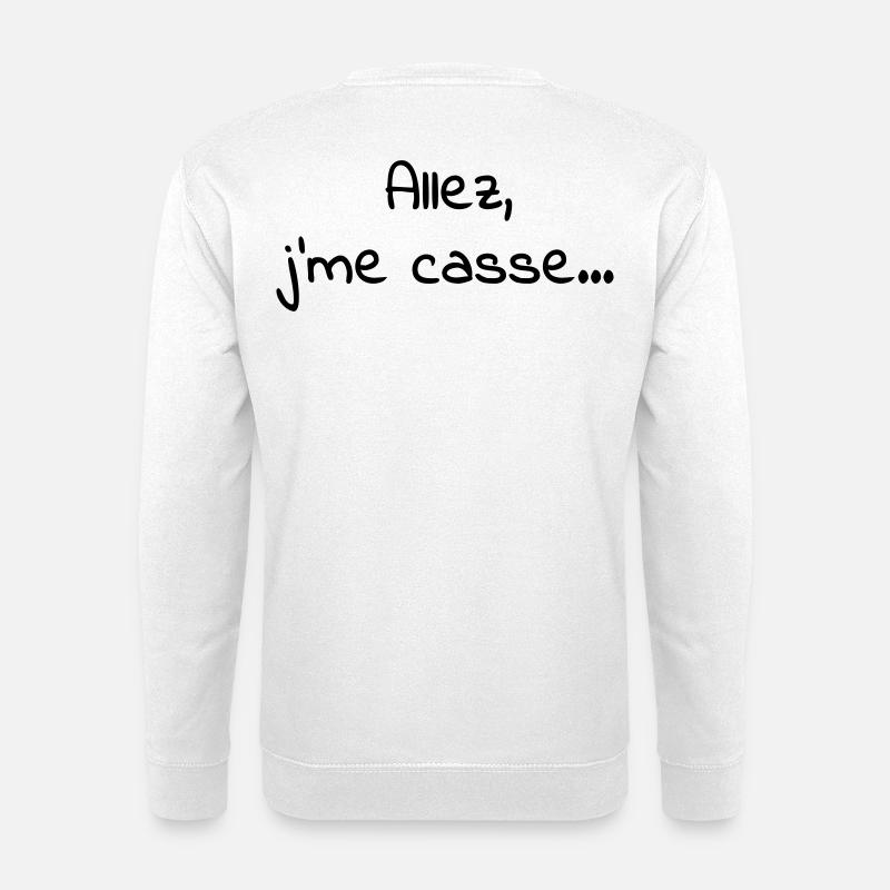 Allez_jme_casse - Unisex Sweatshirt - white