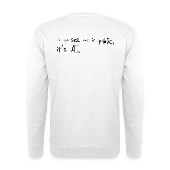 If You See Me It's AI Typo Saying - Unisex Sweatshirt - white - Back