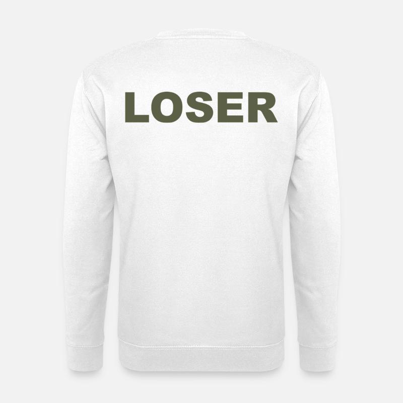 Loser Meme Shirt  - Unisex Pullover - Weiß