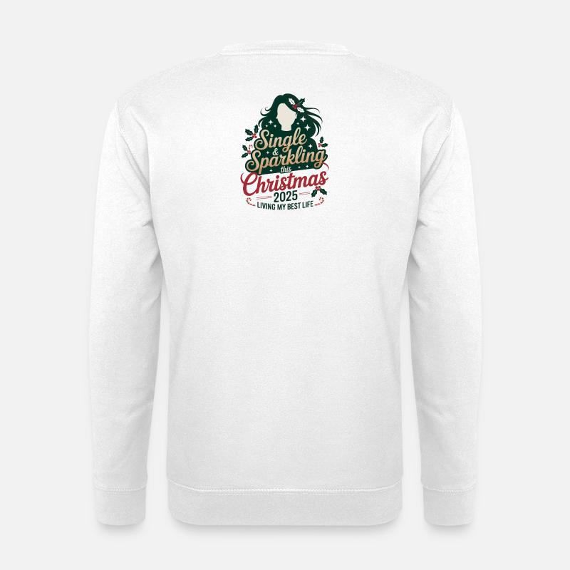 Single & Prickelnde Weihnachten 2025 - Unisex Pullover - Weiß