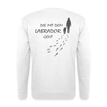Die mit dem Labrador geht, Hundepfoten Labbi Gassi - Unisex Pullover - Weiß - Hinten