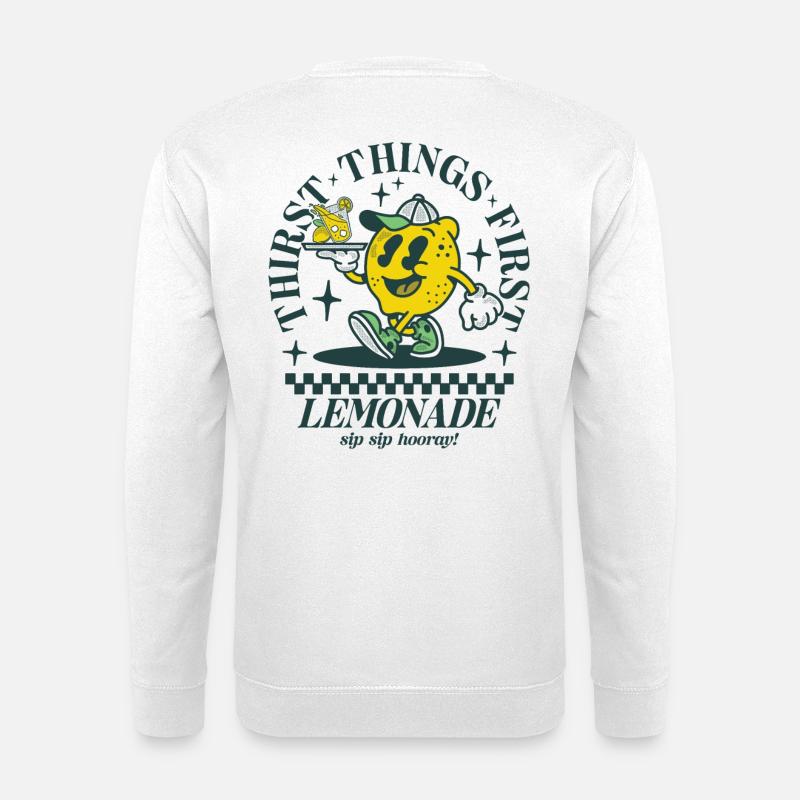 Thirst things first - Lemonade - Unisex Pullover - Weiß