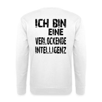 KI Spruch Ich bin eine verlockende Intelligenz - Unisex Pullover - Weiß - Hinten