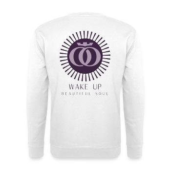 WAKE UP BEAUTIFUL SOUL - Unisex Sweatshirt - white - Back