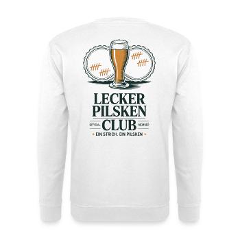 Bier Lecker Pilsken Club Ruhrpott Pils Bierchen - Unisex Pullover - Weiß - Hinten - Michal (187cm)