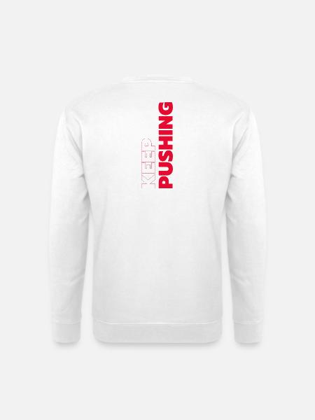 weiter pushen - Unisex Pullover - Weiß