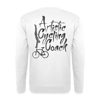 Artistic Cycling, Artistic Cycling, Indoor Cycling, Coach - Unisex Sweatshirt - white - Back