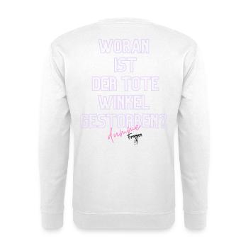 Woran ist der Tote Winkel gestorben? Neon - Unisex Pullover - Weiß - Hinten