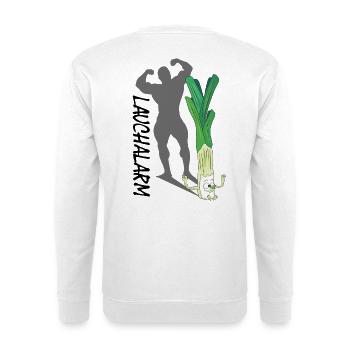 Alerte poireau : Plus fort que vous ne le pensez ! - Sweat-shirt Unisexe - blanc - Dos