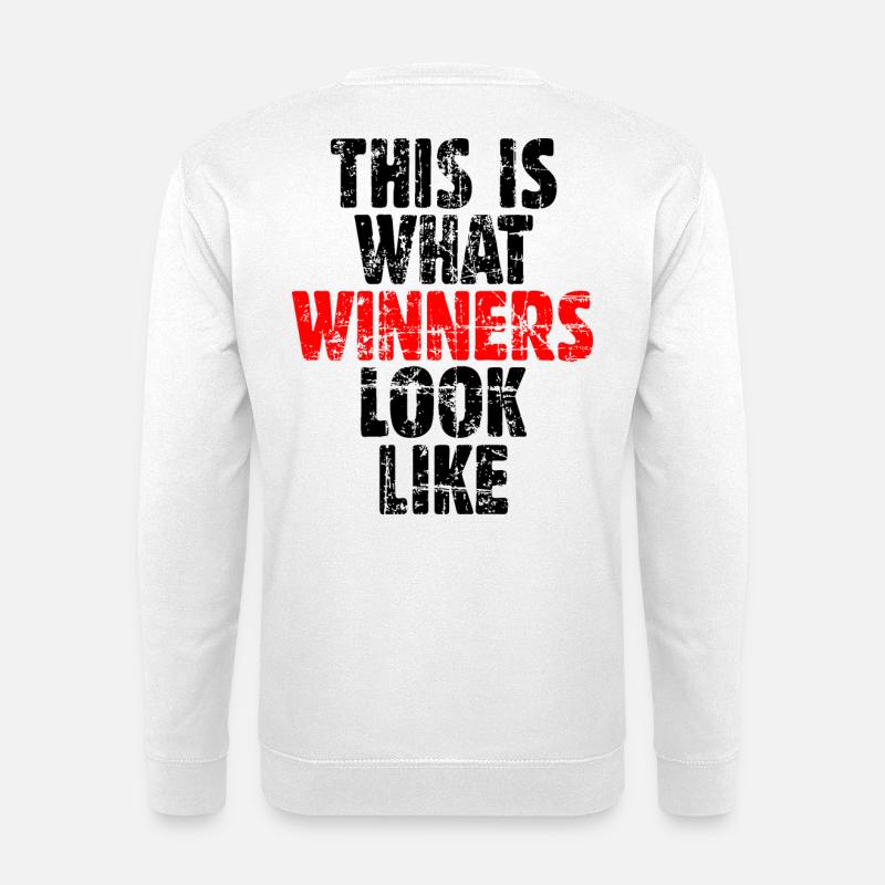 THIS IS WHAT WINNERS LOOK LIKE - Unisex Pullover - Weiß