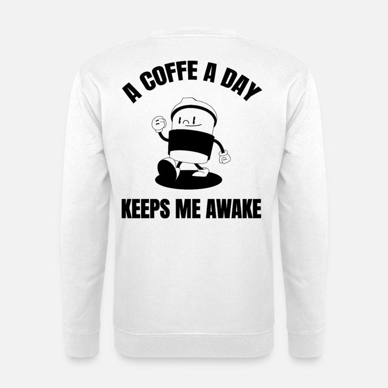A coffee a day - Unisex Sweatshirt - white