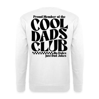 Club des papas cool - Cadeau de la fête des pères des papas - Sweat-shirt Unisexe - blanc - Dos