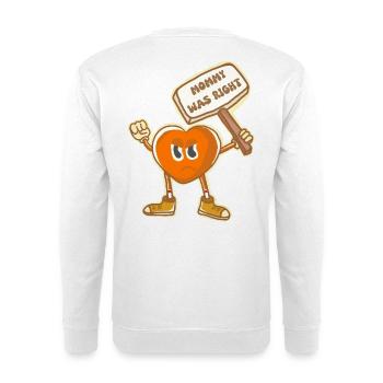 Mama hatte recht, Retro-Kunst. petiteToulon - Unisex Pullover - Weiß - Hinten