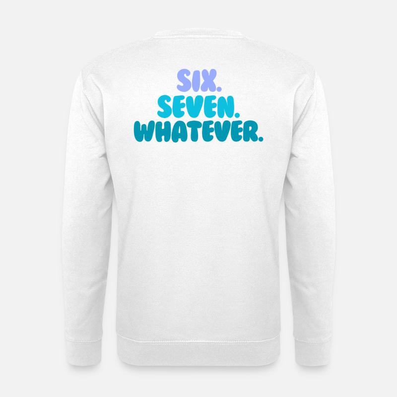 Six Seven - Unisex Pullover - Weiß