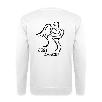 ZOUK-TANZ-GESCHENK JUST DANCE - Unisex Pullover - Weiß - Hinten