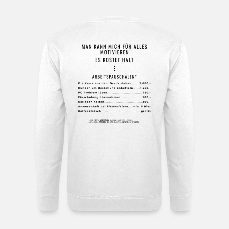 Motivation durch Pauschalen Backprint - Unisex Pullover - Weiß