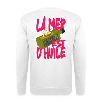 Mer calme, pop art méditerranéen dicton français - Sweat-shirt Unisexe - blanc - Dos