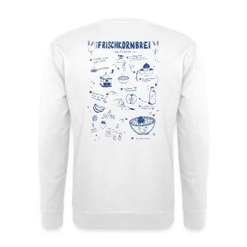 Fresh grain porridge according to Prof. Kollath - Unisex Sweatshirt - white - Back