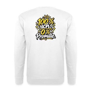 100 % ich. 0 % Promille. – Alkoholfrei & stark - Unisex Pullover - Weiß - Hinten - Michal (187cm)