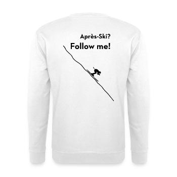 Après Ski Follow Me Party Ski Spruch - Sweat-shirt Unisexe - blanc - Dos